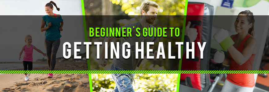 beginner's guide to getting healthy