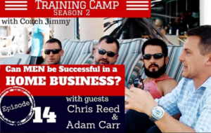 Training Camp Episode 14: Can Men be Successful in Home Business?