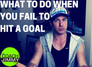 What to Do when You FAIL to hit a GOAL