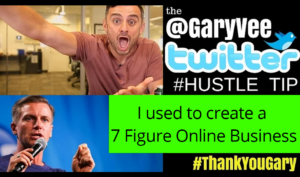The Gary Vee Twitter Hustle