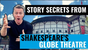storytelling secrets at the shakespeare globe theatre