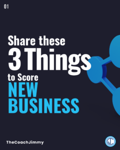 Share These 3 Things to Score New Business